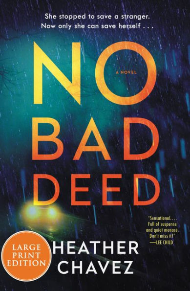 No Bad Deed: A Novel