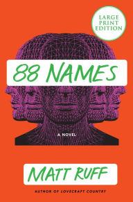 Title: 88 Names: A Novel, Author: Matt Ruff