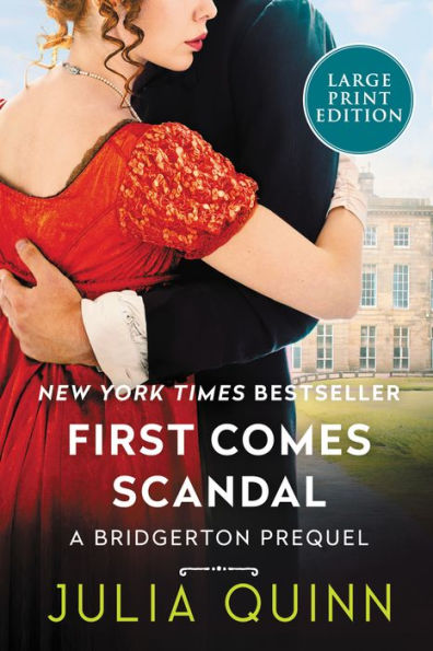 First Comes Scandal (Rokesby Series: The Bridgerton Prequels #4)