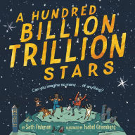 Title: A Hundred Billion Trillion Stars, Author: Seth Fishman