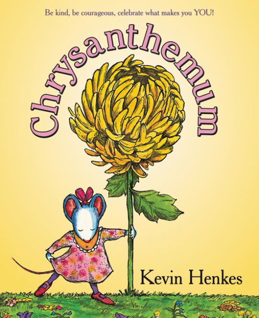 Chrysanthemum By Kevin Henkes Paperback Barnes And Noble®