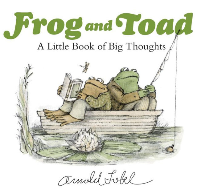 Frog and Toad: A Little Book of Big Thoughts by Arnold Lobel, Hardcover