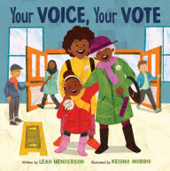 Title: Your Voice, Your Vote, Author: Leah Henderson