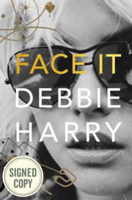 Ebook free download Face It 9780062991102 English version iBook MOBI FB2 by Debbie Harry