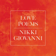 Title: Love Poems Vinyl Edition + MP3, Author: Nikki Giovanni