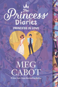 Title: The Princess Diaries Volume III: Princess in Love, Author: Meg Cabot