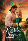 A Scot Is Not Enough: A Scottish Treasures Novel