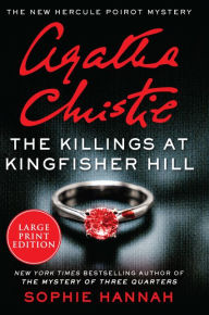 Title: The Killings at Kingfisher Hill (Hercule Poirot Series), Author: Sophie Hannah