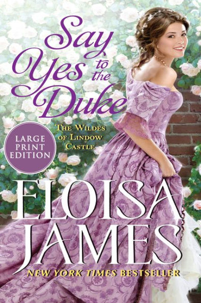 Say Yes to the Duke (Wildes of Lindow Castle Series #5)