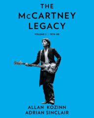 Title: The McCartney Legacy: Volume 2: 1974 - 80, Author: Allan Kozinn