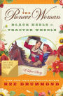 The Pioneer Woman: Black Heels to Tractor Wheels--A Love Story (B&N Exclusive Edition)