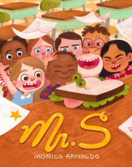 Title: Mr. S: A First Day of School Book, Author: Monica Arnaldo