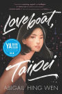 Loveboat, Taipei (Barnes & Noble YA Book Club Edition)
