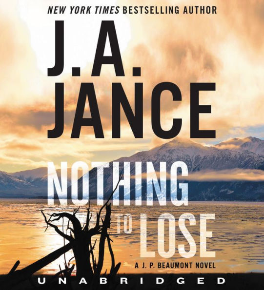 Nothing to Lose (J. P. Beaumont Series #25)