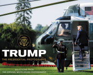Title: Trump: The Presidential Photographs, Author: White House Photographers (photography)
