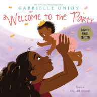 Title: Welcome to the Party (Signed Book), Author: Gabrielle Union