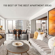 Title: 150 Best of the Best Apartment Ideas, Author: Francesc Zamora