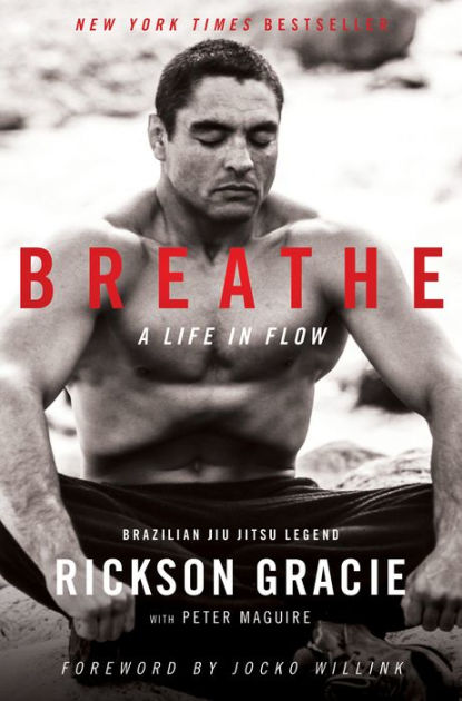 Breathe - By Rickson Gracie & Peter Maguire : Target