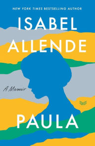 Title: Paula: A Memoir, Author: Isabel Allende