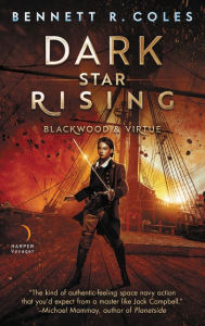 Title: Dark Star Rising: Blackwood & Virtue, Author: Bennett R. Coles