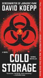 Title: Cold Storage: A Novel, Author: David Koepp