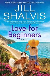 Title: Love for Beginners: A Novel, Author: Jill Shalvis
