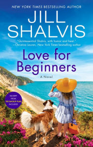 Title: Love for Beginners: A Novel, Author: Jill Shalvis