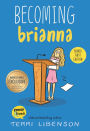 Becoming Brianna (Signed B&N Exclusive Book)