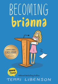 Title: Becoming Brianna (B&N Exclusive Edition), Author: Terri Libenson
