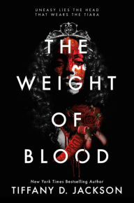 Title: The Weight of Blood, Author: Tiffany D. Jackson