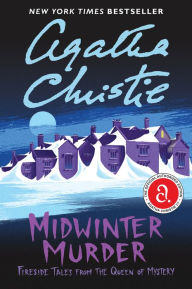 Title: Midwinter Murder: Fireside Tales from the Queen of Mystery, Author: Agatha Christie