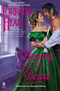 Title: Beauty Tempts the Beast (Sins for All Seasons Series #6), Author: Lorraine Heath