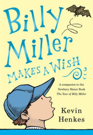 Title: Billy Miller Makes a Wish, Author: Kevin Henkes