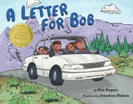 Title: A Letter for Bob, Author: Kim Rogers