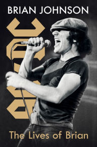 Title: The Lives of Brian: A Memoir, Author: Brian Johnson