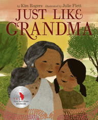 Title: Just Like Grandma, Author: Kim Rogers