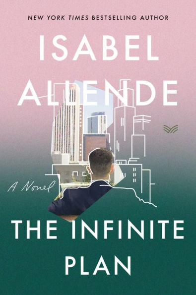 The Infinite Plan: A Novel