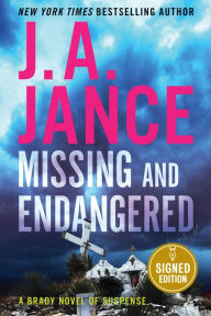 Title: Missing and Endangered (Signed Book) (Joanna Brady Series #19), Author: J. A. Jance