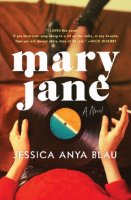 Title: Mary Jane, Author: Jessica Anya Blau