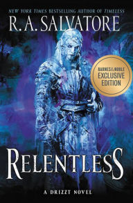 Title: Relentless: Generations #3 (B&N Exclusive Edition) (Legend of Drizzt #36), Author: R. A. Salvatore