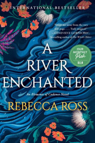 Title: A River Enchanted (Elements of Cadence Series #1), Author: Rebecca Ross