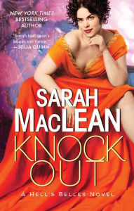 Title: Knockout (Hell's Belles Series #3), Author: Sarah MacLean