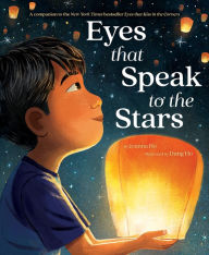 Title: Eyes That Speak to the Stars, Author: Joanna Ho