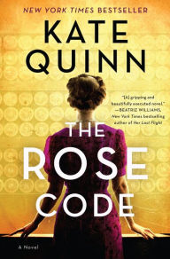 Title: The Rose Code, Author: Kate Quinn
