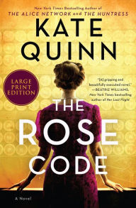 Title: The Rose Code, Author: Kate Quinn