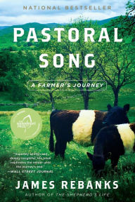 Title: Pastoral Song: A Farmer's Journey, Author: James Rebanks