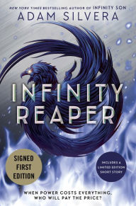 Title: Infinity Reaper (Signed Book) (Infinity Cycle Series #2), Author: Adam Silvera