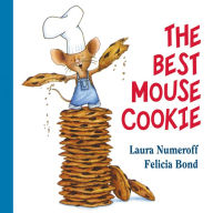 Title: The Best Mouse Cookie, Author: Laura Numeroff