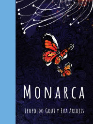 Title: Monarca \ (Spanish edition), Author: Leopoldo Gout