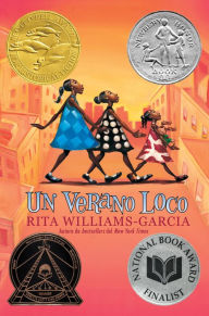 Title: Un verano loco: One Crazy Summer (Spanish edition), Author: Rita Williams-Garcia